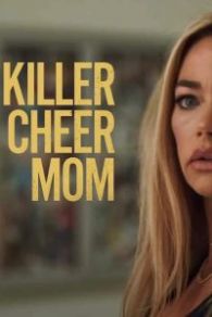 VER Killer Cheer Mom Online Gratis HD