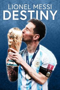 VER Lionel Messi: Destiny Online Gratis HD