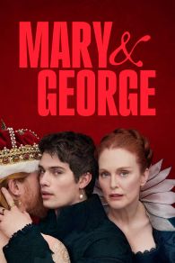 VER Mary & George Online Gratis HD