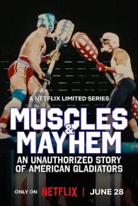 VER Muscles & Mayhem: An Unauthorized Story of American Gladiators Online Gratis HD