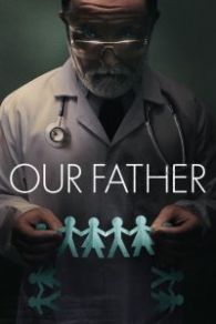 VER Our Father Online Gratis HD