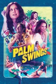 VER Palm Swings (2019) Online Gratis HD