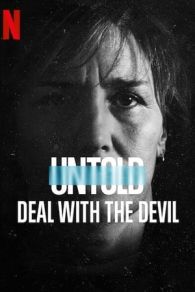 VER Untold: Deal with the Devil () Online Gratis HD